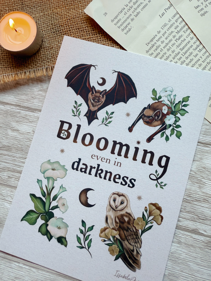 Print "Blooming even in Darkness"
